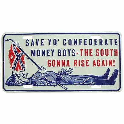 Szyld Save Yo' Confederate...